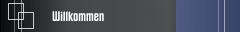 Willkommen